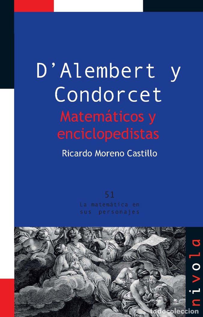 Libros: D&AElig;ALEMBERT Y CONDORCT MATEMATICOS Y ENCICLOPEDISTAS - MORENO CASTILLO, RICARDO