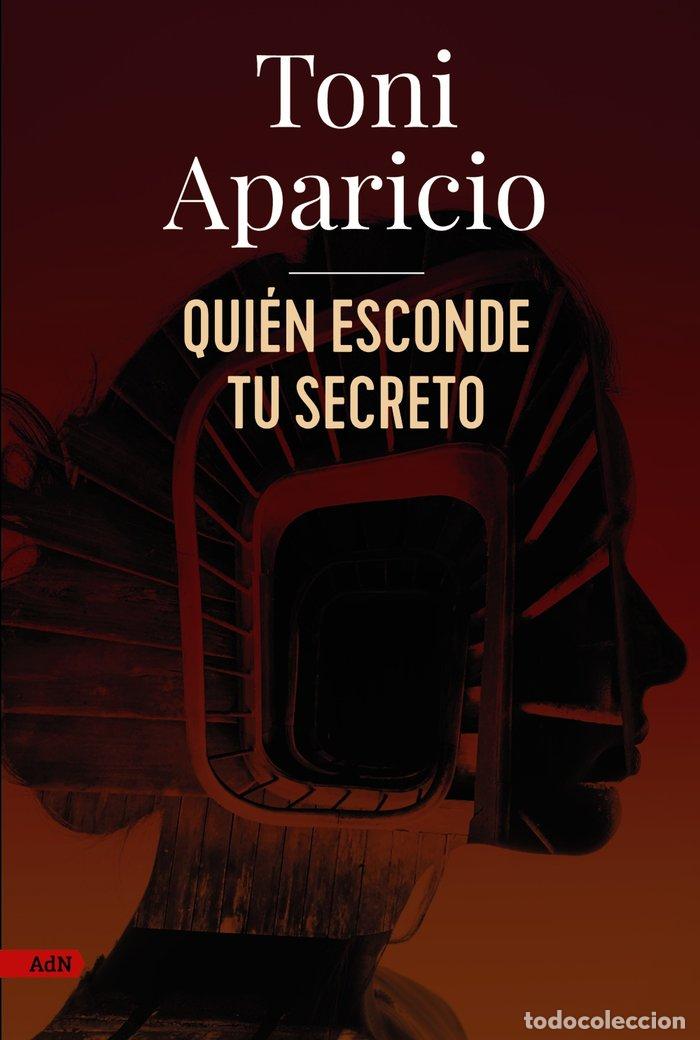 books: QUIEN ESCONDE TU SECRETO (ADN) - APARICIO, TONI