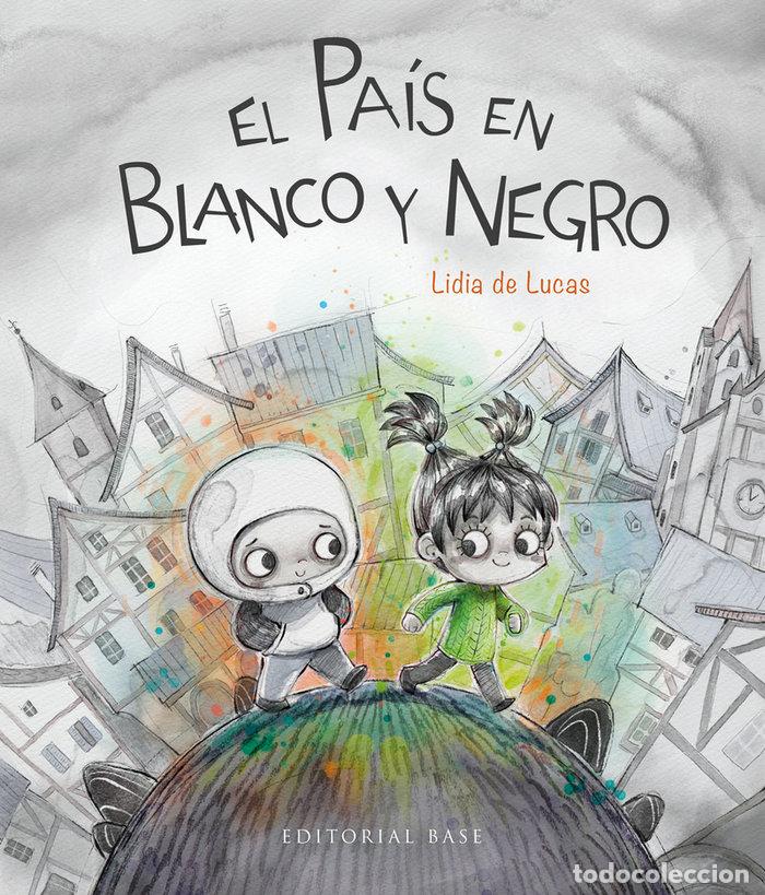 Libros: PAIS EN BLANCO Y NEGRO,EL - DE LUCAS, LIDIA
