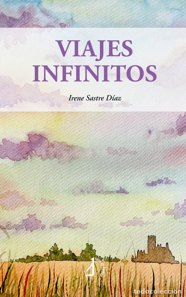 books: VIAJES INFINITOS - SASTRE DIAZ, IRENE