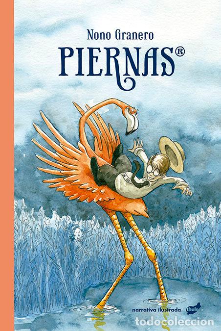 Libros: PIERNAS - GRANERO, NONO