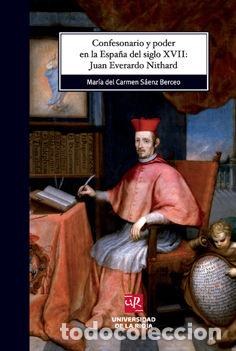 Libros: CONFESONARIO Y PODER EN LA ESPA&Ntilde;A DEL SIGLO XVII - SAENZ BERCEO, MARIA DEL CARMEN