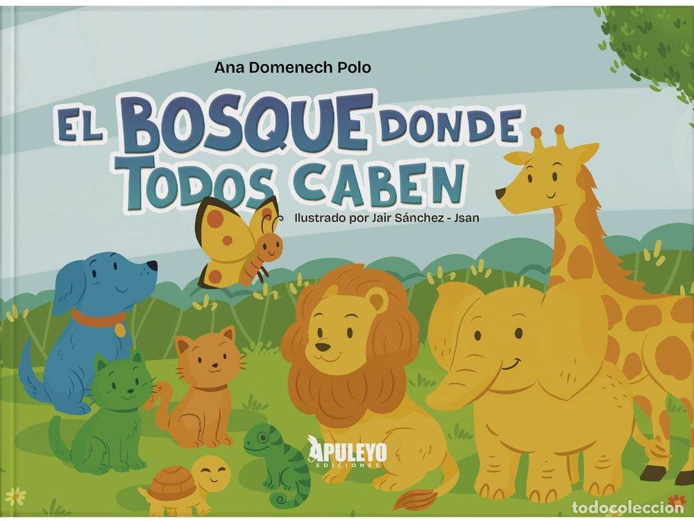 books: EL BOSQUE DONDE TODO EL MUNDO CABE - DOMENECH POLO, ANA MARIA