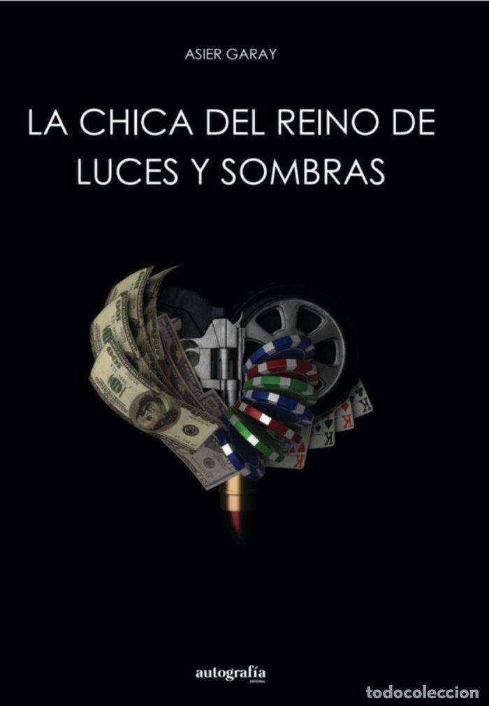 books: LA CHICA DEL REINO DE LUCES Y SOMBRAS - GARAY, ASIER