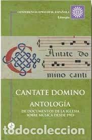 Libros: CANTATE DOMINO ANTOLOGIA - AA.VV