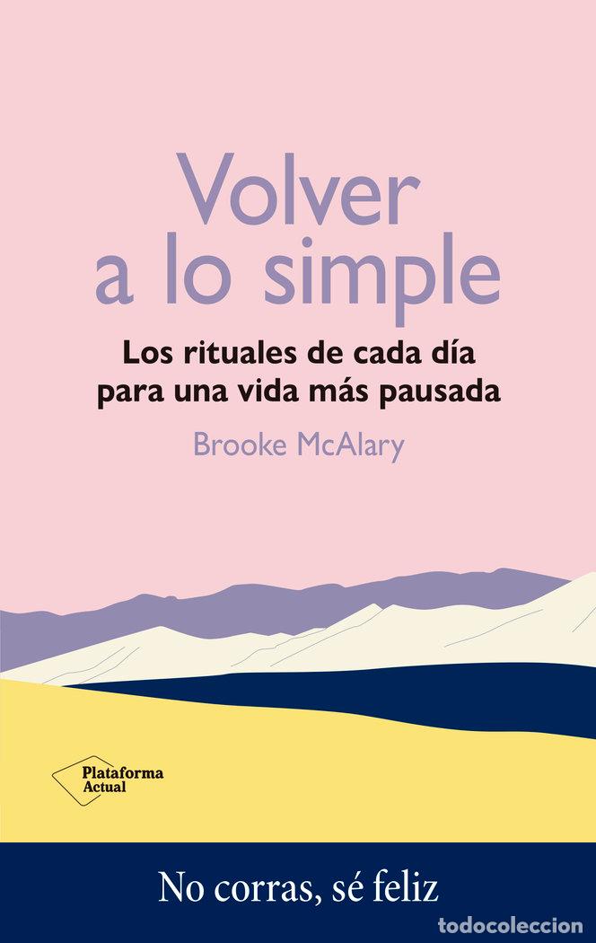 Livros: VOLVER A LO SIMPLE - MCALARY, BROOKE