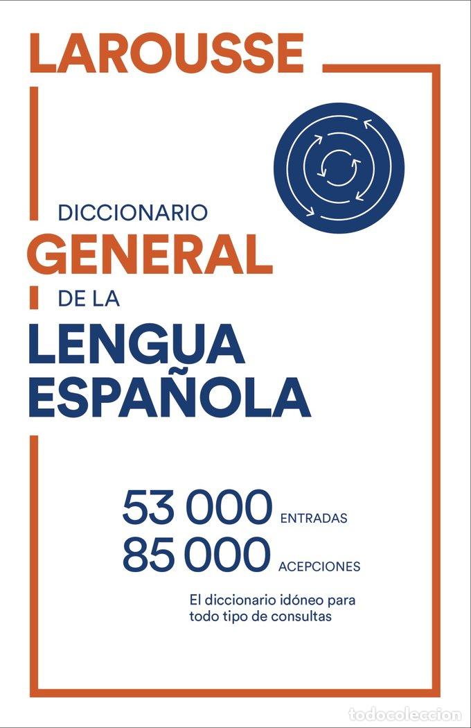 B&uuml;cher: DICCIONARIO GENERAL DE LENGUA ESPA&Ntilde;OLA 21 - LAROUSSE EDITORIAL