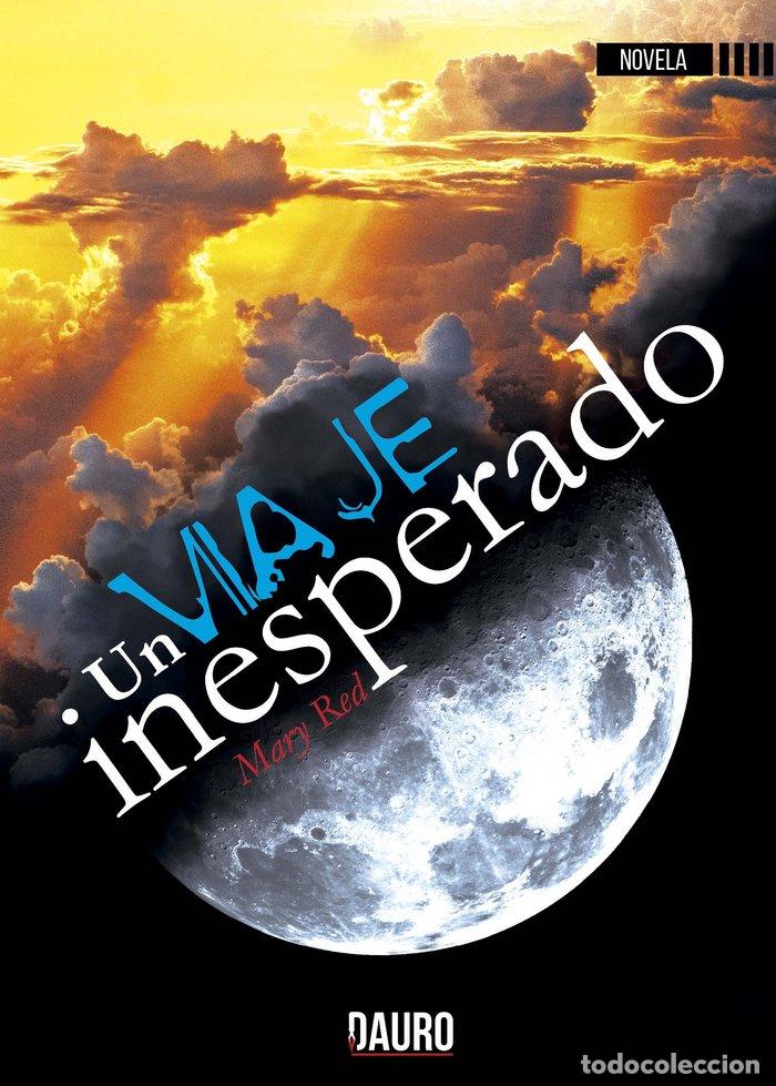 Libri: UN VIAJE INESPERADO - RED, MARY