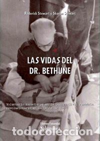 Libri: VIDAS DEL DR. BETHUNE,LAS - STEWART, RODERICK