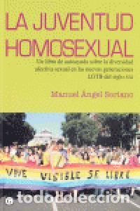 Libri: JUVENTUD HOMOSEXUAL,LA - SORIANO, MANUEL ANGEL
