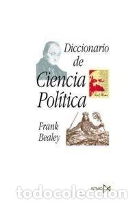 Libros: DICCIONARIO DE CIENCIA POLITICA - BEALEY, FRANK