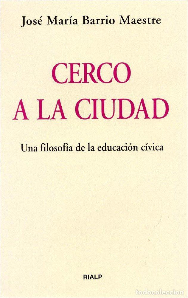 Libros: CERCO A LA CIUDAD - BARRIO MAESTRE, JOSE MARIA