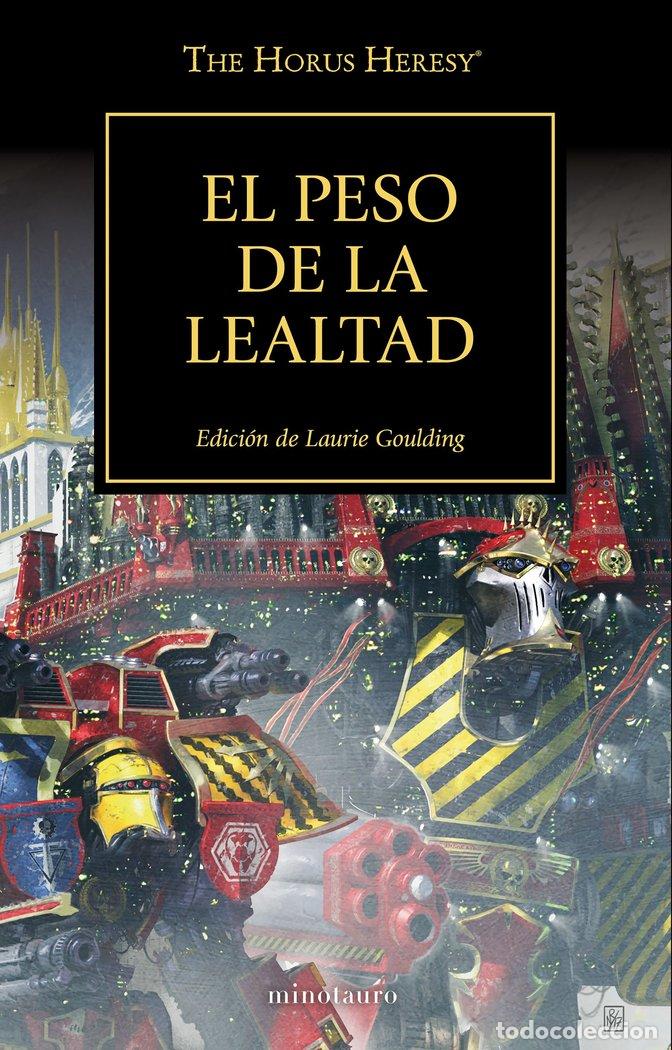 Libros: THE HORUS HERESY 48 EL PESO DE LA LEY - AA.VV.