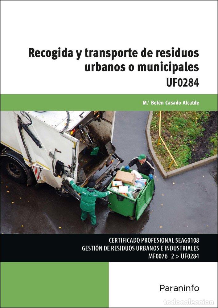 Livros: RECOGIDA Y TRANSPORTE DE RESIDUOS URBANOS O MUNICIPALES - MARIA BELEN CASADO ALCALDE