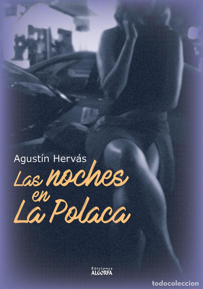 Livros: LAS NOCHES EN LA POLACA - HERVAS COBO, AGUSTIN