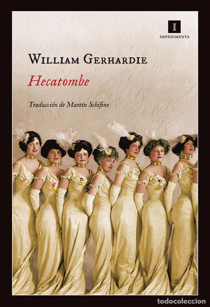 Libros: HECATOMBE - GERHARDIE, WILLIAM