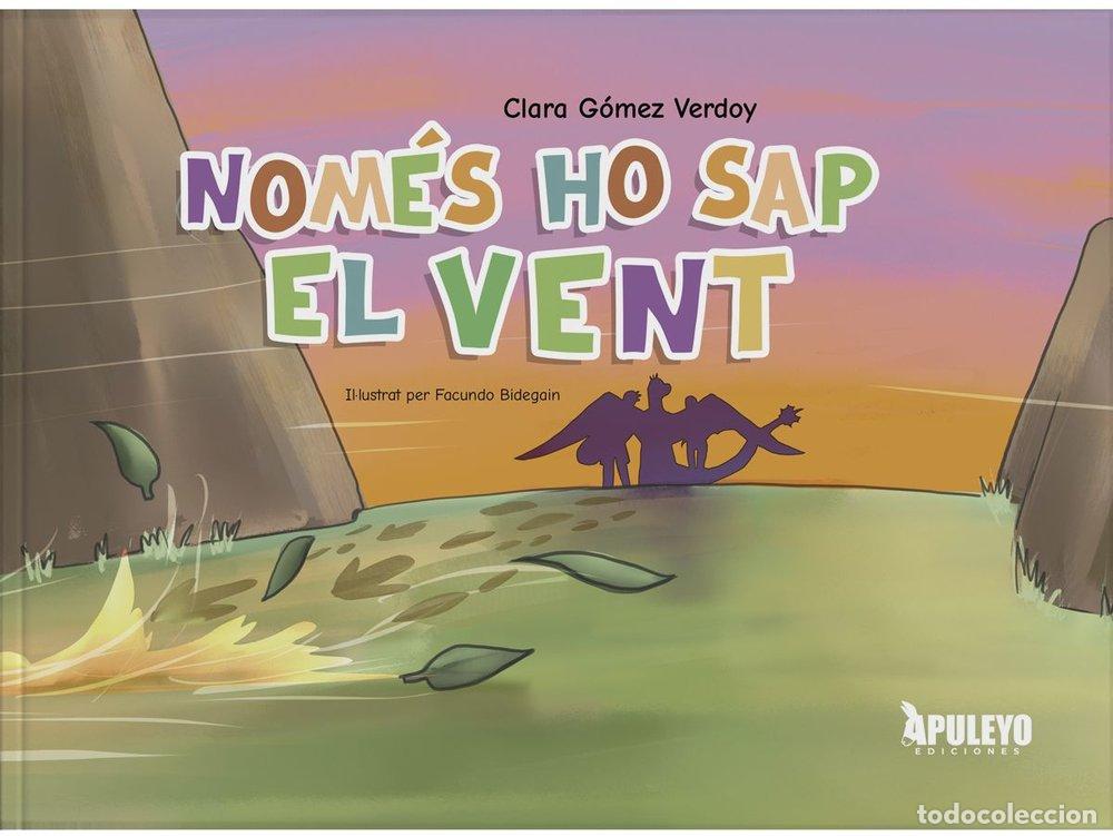 books: NOMES HO SAP EL VENT - GOMEZ VERDOY, CLARA