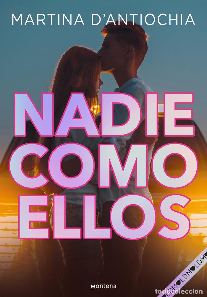 Libri: NADIE COMO ELLOS SERIE NADIE 3 - D'ANTIOCHIA, MARTINA