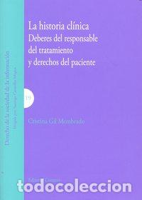 Libri: HISTORIA CLINICA DEBERES DEL RESPONSABLE DEL TRATAMIENTO - GIL MEMBRADO, CRISTINA