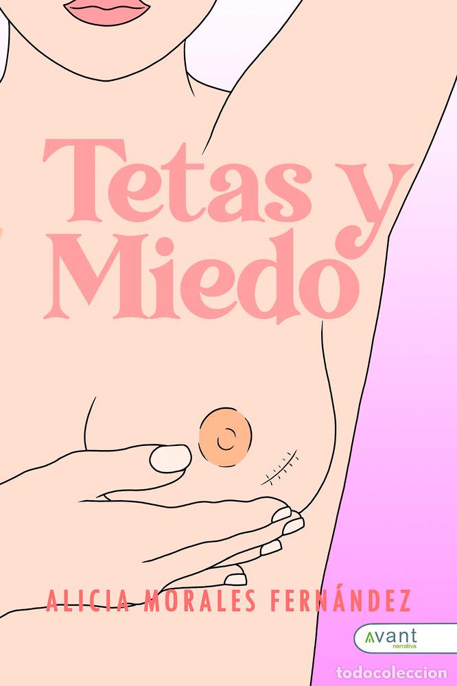 Livres: TETAS Y MIEDO - MORALES FERNANDEZ, ALICIA