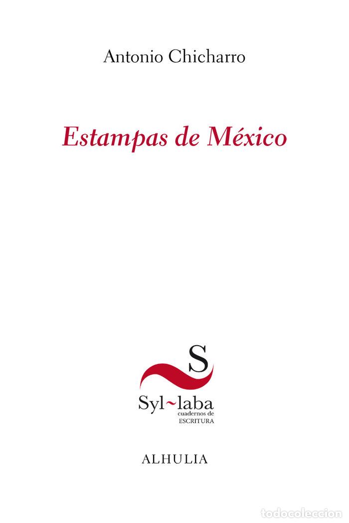 Libros: ESTAMPAS DE MEXICO - CHICHARRO CHAMORRO, ANTONIO