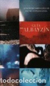 Livres: GUIA DEL ALBAICIN - LOPEZ GUZMAN, RAFAEL HENARES C