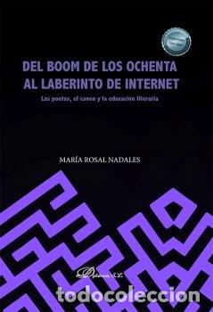 Livres: DEL BOOM DE LOS OCHENTA AL LABERINTO DE INTERNET - NADALES, MARIA ROSAL