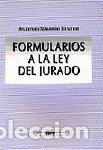 Livres: FORMULARIOS A LA LEY DEL JURADO - NAVARRO FENECH, ANTONIO