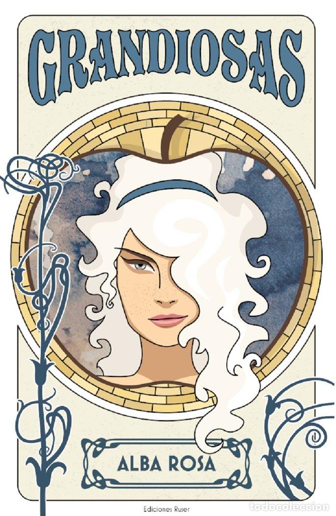 books: GRANDIOSAS - ROSA, ALBA