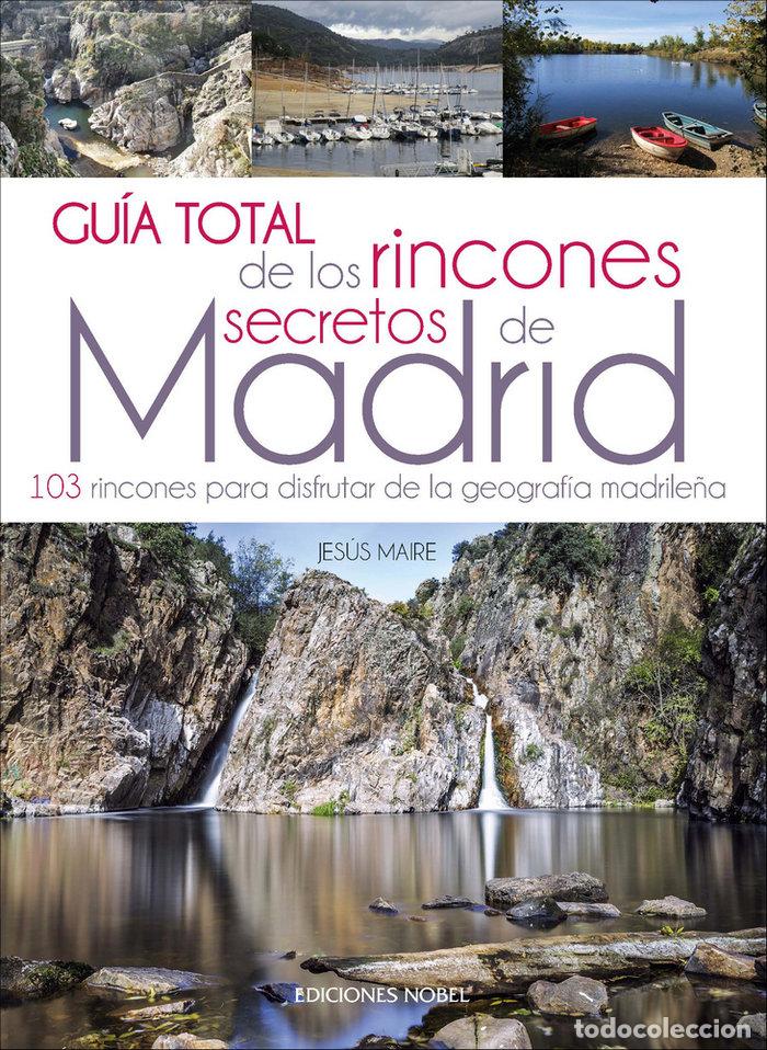 Livres: GUIA TOTAL RINCONES SECRETOS DE MADRID - MAIRE, JESUS
