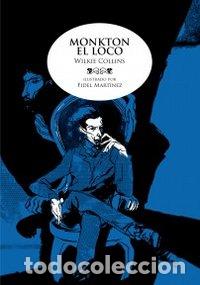 Libros: MONKTON EL LOCO - COLLINS FIDEL MARTINEZ, WILKIE