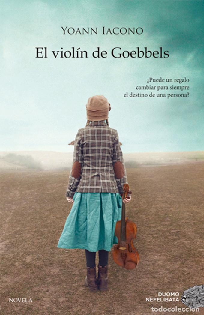 Libros: VIOLIN DE GOEBBELS,EL - IACONO, YOANN