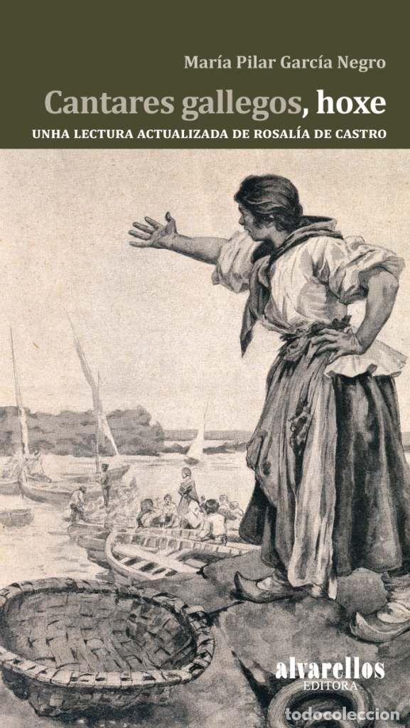 Libros: CANTARES GALLEGOS HOXE - GARCIA NEGRO, MARIA PILAR