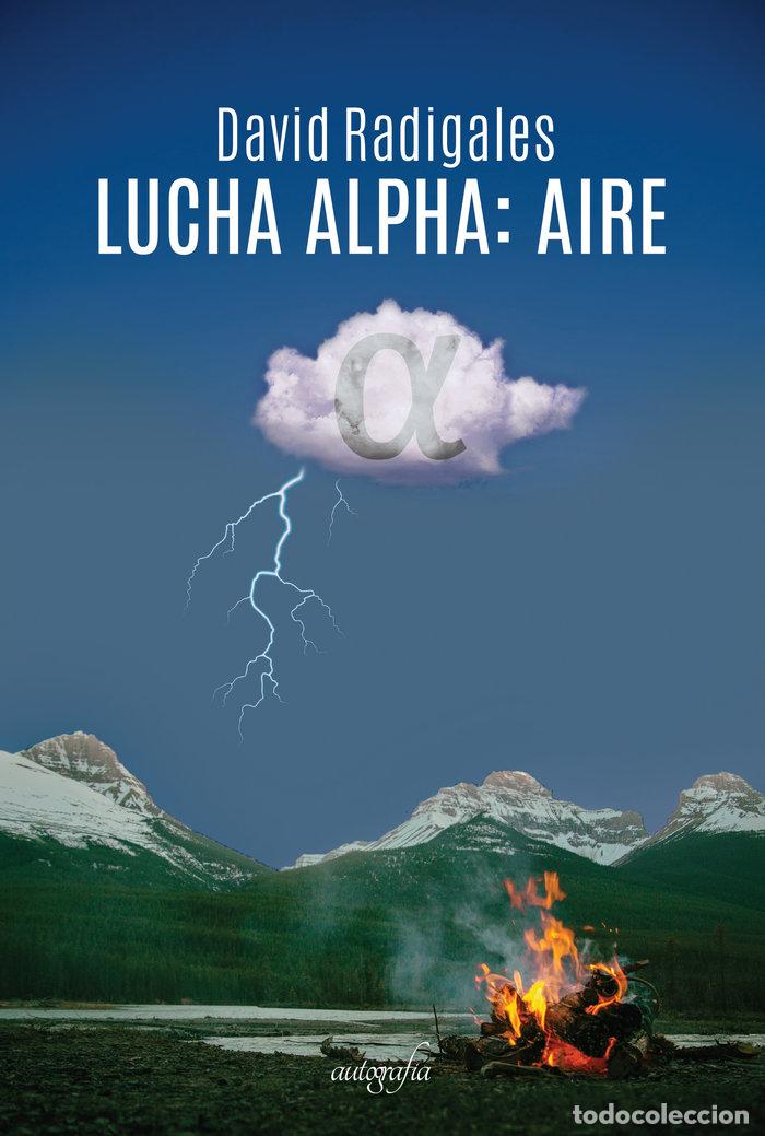 Libros: LUCHA ALPHA AIRE - RADIGALES, DAVID
