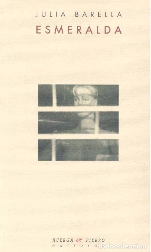Libros: ESMERALDA - BARELLA VIGAL, JULIA