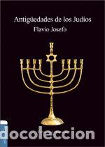 Libros: ANTIGUEDADES DE LOS JUDIOS - JOSEFO, FLAVIO
