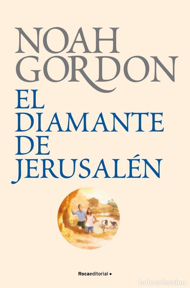 Libros: EL DIAMANTE DE JERUSALEN - GORDON, NOAH