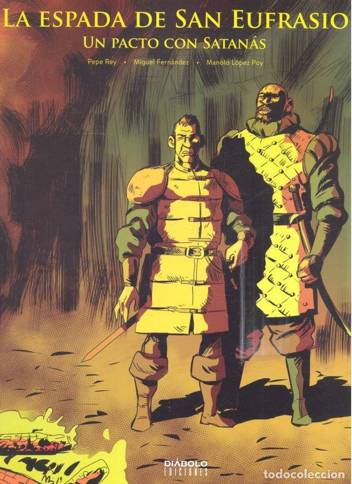 Libros: ESPADA DE SAN EUFRASIO III UN PACTO CON SATANAS - REY, PEPE