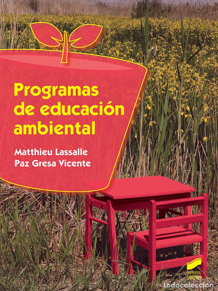 Libros: PROGRAMAS DE EDUCACION AMBIENTAL - GRESA VICENTE, PAZ