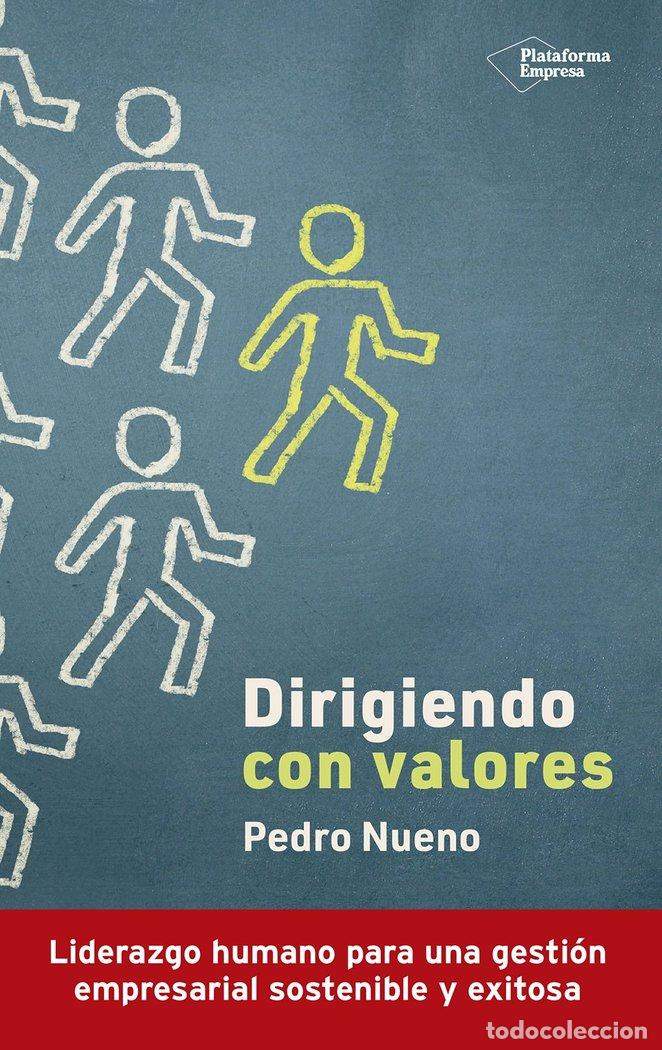 Libri: DIRIGIENDO CON VALORES - NUENO, PEDRO