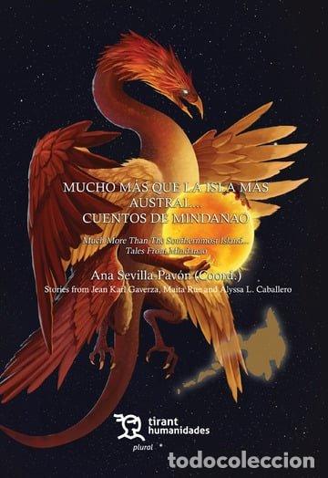 Libri: MUCHO MAS QUE LA ISLA MAS AUSTRAL CUENTOS DE MINDANAO - SEVILLA-PAVON, ANA