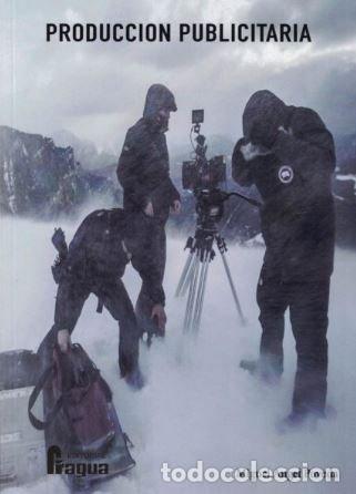 Libri: PRODUCCION PUBLICITARIA - POVEDA, MIGUEL ANGEL