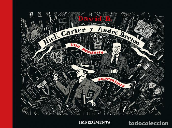 Livres: NICK CARTER & ANDRE BRETON - B, DAVID