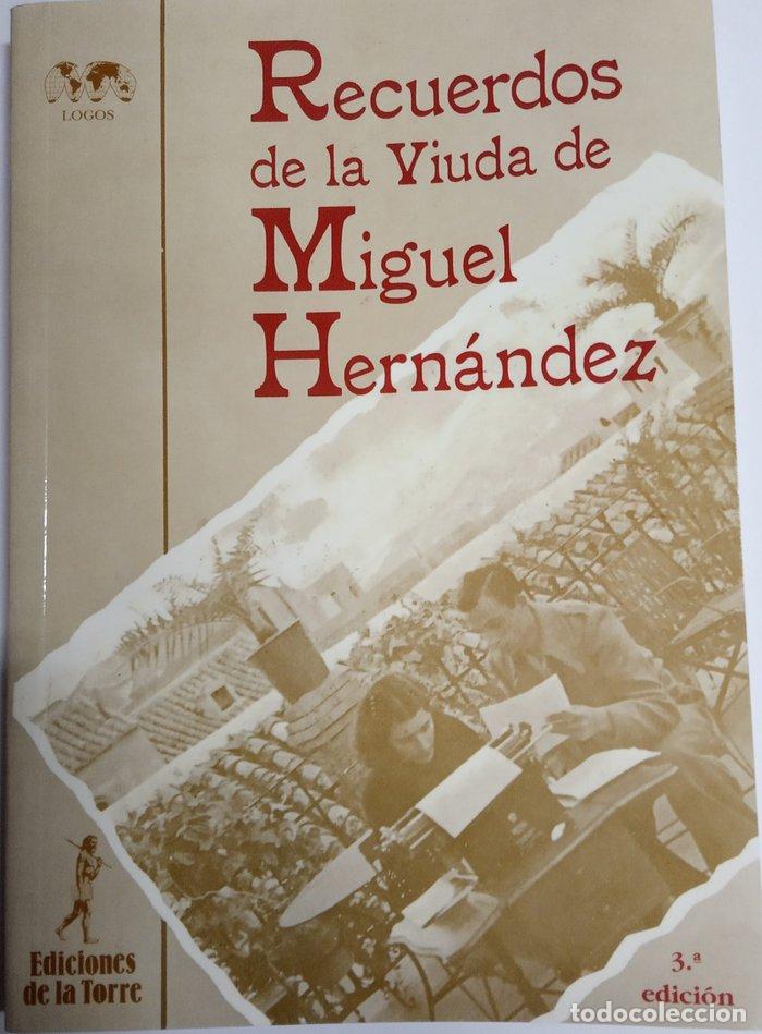 Livres: RECUERDOS DE LA VIUDA DE MIGUEL HERNANDEZ - JOSEFINA MANRESA