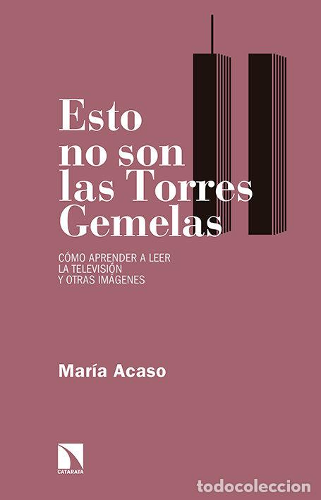Livres: ESTO NO SON LAS TORRES GEMELAS - ACASO, MARIA