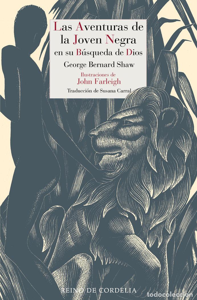 Livres: AVENTURAS DE UNA CHICA NEGRA EN SU BUSQUEDA DE DIOS,LAS - SHAW, GEORGE BERNARD