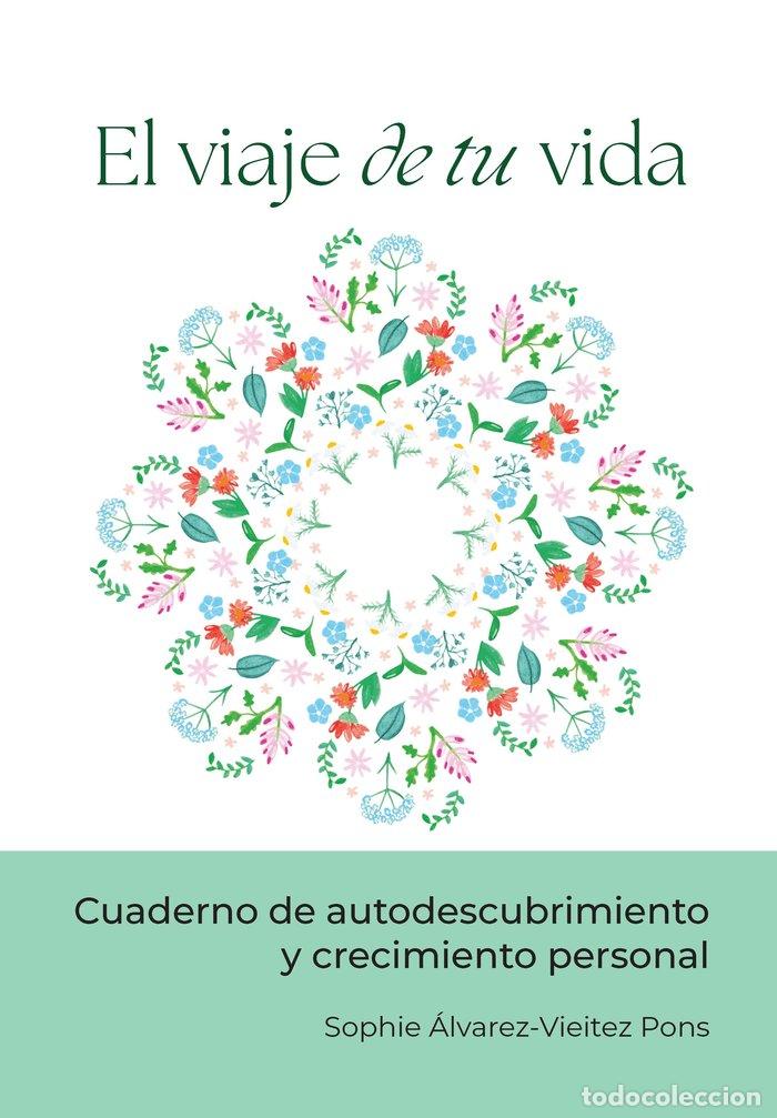 B&uuml;cher: EL VIAJE DE TU VIDA - &Aacute;LVAREZ.VIETIEZ PONS, SOPHIE
