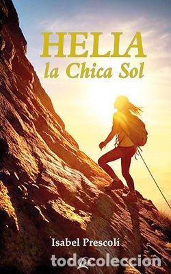 books: HELIA LA CHICA SOL - PRESCOLI, ISABEL