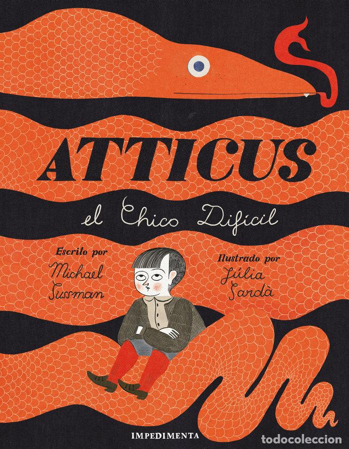 Libros: ATTICUS EL CHICO DIFICIL - SARDA