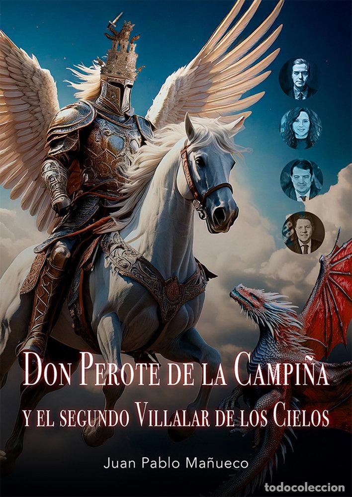 Libros: DON PEROTE DE LA CAMPI&Ntilde;A - MA&Ntilde;UECO MARTINEZ, JUAN PABLO